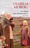  Achetez le livre d'occasion La saga des émigrants Tome I : Au pays sur Livrenpoche.com 