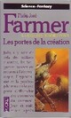  Achetez le livre d'occasion La saga des hommes-dieux Tome II : Les portes de la création de Philip José Farmer sur Livrenpoche.com 