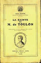  Achetez le livre d'occasion La sainte de M. de Toulon sur Livrenpoche.com 