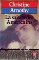  Achetez le livre d'occasion La saison des américains de Christine Arnothy sur Livrenpoche.com 