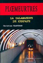 Achetez le livre d'occasion La salamandre de Kerpape sur Livrenpoche.com 