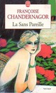 Achetez le livre d'occasion La sans Pareille de Françoise Chandernagor sur Livrenpoche.com 