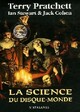  Achetez le livre d'occasion La science du disque monde de Terry Pratchett sur Livrenpoche.com 