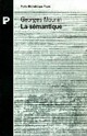  Achetez le livre d'occasion La sémantique de Georges Mounin sur Livrenpoche.com 