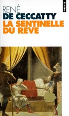  Achetez le livre d'occasion La sentinelle du rêve sur Livrenpoche.com 