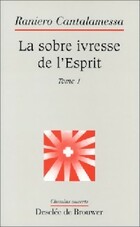 Achetez le livre d'occasion La sobre ivresse de l'esprit Tome I sur Livrenpoche.com 
