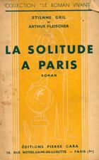  Achetez le livre d'occasion La solitude à Paris sur Livrenpoche.com 