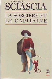  Achetez le livre d'occasion La sorcière et le capitaine de Leonardo Sciascia sur Livrenpoche.com 
