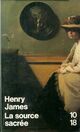  Achetez le livre d'occasion La source sacrée de Henry James sur Livrenpoche.com 