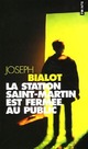  Achetez le livre d'occasion La station Saint-Martin est fermée au public de Joseph Bialot sur Livrenpoche.com 