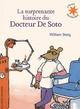 Achetez le livre d'occasion La surprenante histoire du docteur de Soto de William Steig sur Livrenpoche.com 
