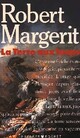  Achetez le livre d'occasion La terre aux loups de Robert Margerit sur Livrenpoche.com 