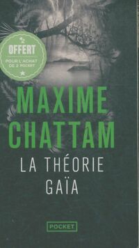  Achetez le livre d'occasion La théorie Gaïa de Maxime Chattam sur Livrenpoche.com 