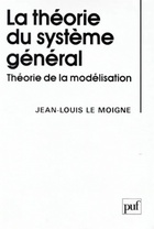  Achetez le livre d'occasion La théorie du système général : Théorie de la modélisation sur Livrenpoche.com 