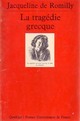  Achetez le livre d'occasion La tragédie grecque de Jacqueline De Romilly sur Livrenpoche.com 