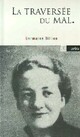  Achetez le livre d'occasion La traversée du mal de Germaine Tillion sur Livrenpoche.com 
