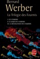  Achetez le livre d'occasion La trilogie des fourmis de Bernard Werber sur Livrenpoche.com 
