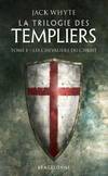  Achetez le livre d'occasion La trilogie des templiers Tome I : Les chevaliers du christ sur Livrenpoche.com 