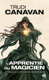  Achetez le livre d'occasion La trilogie du magicien noir (Préquelle) : L'apprentie du magicien de Trudi Canavan sur Livrenpoche.com 
