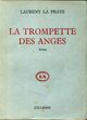  Achetez le livre d'occasion La trompette des anges de Laurent La Praye sur Livrenpoche.com 