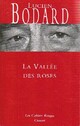  Achetez le livre d'occasion La vallée des roses de Lucien Bodard sur Livrenpoche.com 