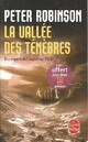  Achetez le livre d'occasion La vallée des ténèbres de Peter Robinson sur Livrenpoche.com 