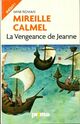  Achetez le livre d'occasion La vengeance de Jeanne de Mireille Calmel sur Livrenpoche.com 