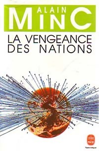  Achetez le livre d'occasion La vengeance des nations de Alain Minc sur Livrenpoche.com 