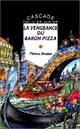  Achetez le livre d'occasion La vengeance du baron Pizza de Thomas Brezina sur Livrenpoche.com 