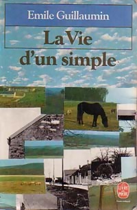  Achetez le livre d'occasion La vie d'un simple de Emile Guillaumin sur Livrenpoche.com 