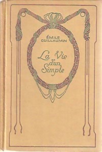  Achetez le livre d'occasion La vie d'un simple de Emile Guillaumin sur Livrenpoche.com 
