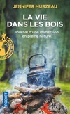  Achetez le livre d'occasion La vie dans les bois sur Livrenpoche.com 