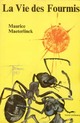  Achetez le livre d'occasion La vie des fourmis de Maurice Maeterlinck sur Livrenpoche.com 