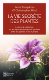  Achetez le livre d'occasion La vie secrète des plantes : Le livre de référence sur les liens émotionnels et spirituels entre les plantes et les humains sur Livrenpoche.com 