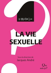  Achetez le livre d'occasion La vie sexuelle : Une psychanalyse de Jacques André sur Livrenpoche.com 