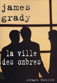  Achetez le livre d'occasion La ville des ombres de James Grady sur Livrenpoche.com 