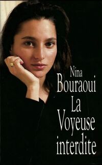  Achetez le livre d'occasion La voyeuse interdite de Nina Bouraoui sur Livrenpoche.com 