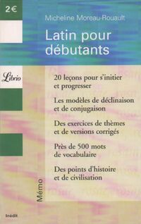  Achetez le livre d'occasion Latin pour débutants de Micheline Moreau-Rouault sur Livrenpoche.com 