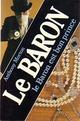  Achetez le livre d'occasion Le Baron est bon prince de Anthony Morton sur Livrenpoche.com 
