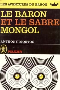  Achetez le livre d'occasion Le Baron et le sabre mongol de Anthony Morton sur Livrenpoche.com 