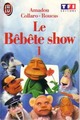  Achetez le livre d'occasion Le Bêbête show Tome I de Jean Roucas sur Livrenpoche.com 