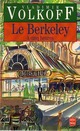  Achetez le livre d'occasion Le Berkeley à cinq heures de Vladimir Volkoff sur Livrenpoche.com 