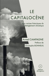 Achetez le livre d'occasion Le Capitalocene de Armel Campagne sur Livrenpoche.com 