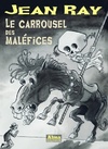 Achetez le livre d'occasion Le Carrousel des Maléfices sur Livrenpoche.com 