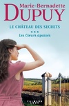  Achetez le livre d'occasion Le Château des Secrets Tome III : Les Coeurs apaisés sur Livrenpoche.com 