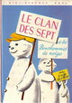  Achetez le livre d'occasion Le Clan des Sept et les bonshommes de neige de Enid Blyton sur Livrenpoche.com 