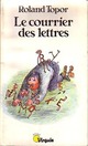  Achetez le livre d'occasion Le Courrier des lettres de Roland Topor sur Livrenpoche.com 
