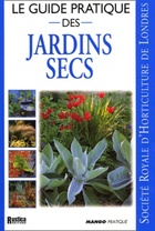  Achetez le livre d'occasion Le Guide pratique des jardins secs sur Livrenpoche.com 