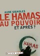  Achetez le livre d'occasion Le Hamas au pouvoir et après ? de Aude Signoles sur Livrenpoche.com 