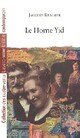  Achetez le livre d'occasion Le Home Yid : théâtre de Chartres de Jacques Kraemer sur Livrenpoche.com 